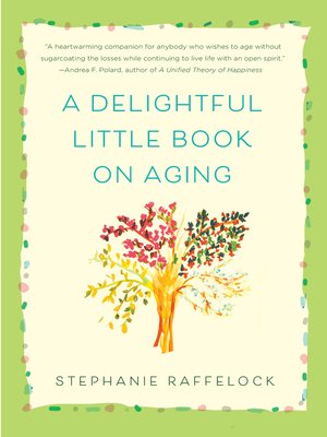 cover image of A Delightful Little Book On Aging